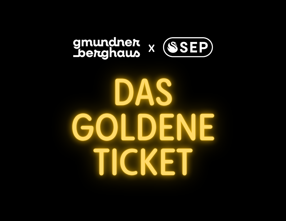 Das Goldene Ticket in Kooperation mit dem Gmundnerberghaus